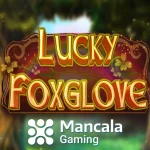 Lucky Foxglove Slot.